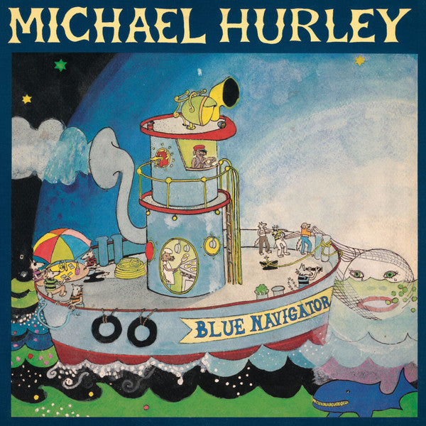 Michael Hurley - Blue Navigator - LP - Feeding Tube Records ‎- FTR 539