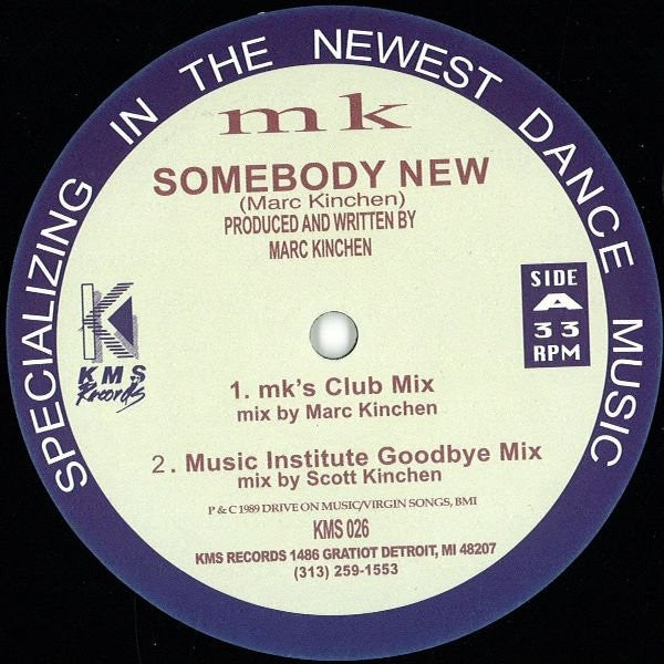 MK - Somebody New - 12" - KMS 026