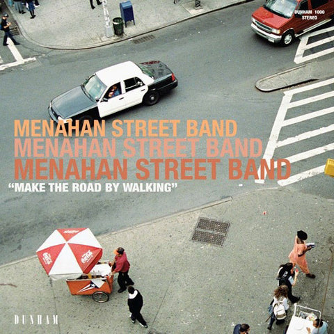 Menahan Street Band - Make The Road By Walking - LP - Dunham - DUN-1000