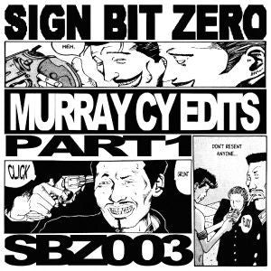VA - Murray CY Edits Part 1 - 12" - Sign Bit Zero - SBZ 003