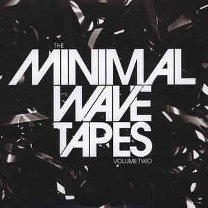 VA - The Minimal Wave Tapes Volume Two - 2xLP - Stones Throw Records - STH2281
