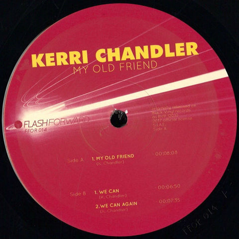 Kerri Chandler - My Old Friend - 12" - Flash Forward - FFOR014
