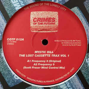 Mystic Bill - The Lost Cassette Trax Vol 1 - 12" - Crimes of the Future - COTF 012