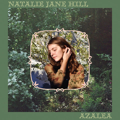 Natalie Jane Hill - Azalea - CS - Dear Life Records - DLR 007