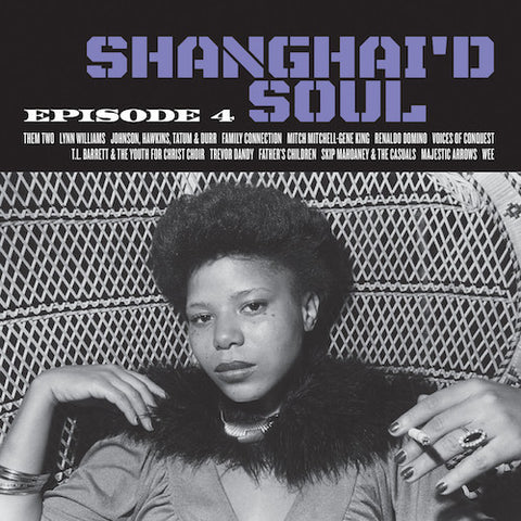 VA - Shanghai'd Soul Episode 4 - LP - Numero Group - NBR-007