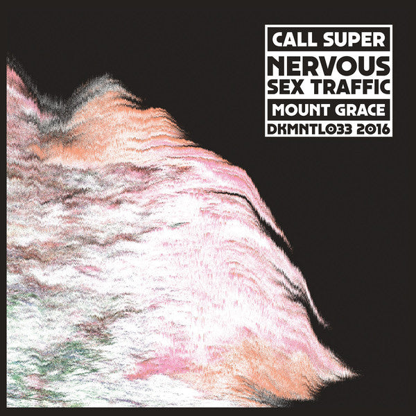 Call Super - Nervous Sex Traffic - 12" - Dekmantel - DKMNTL033