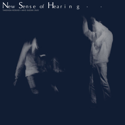 Takehisa Kosugi + Akio Suzuki ‎- New Sense Of Hearing - LP - Blank Forms Editions ‎- BF-025