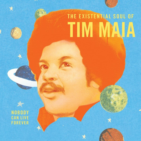 Tim Maia - Nobody Can Live Forever - 2xLP - Luaka Bop - LP67