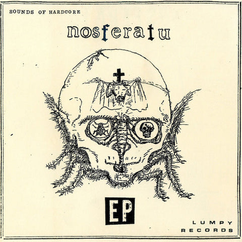 NOSFERATU - Sounds of Hardcore - 7" - Lumpy Records - LR71
