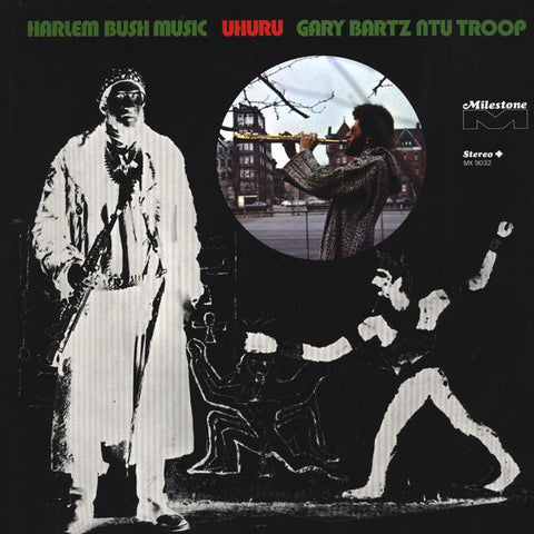 Gary Bartz NTU Troop - Harlem Bush Music - Uhuru - LP - Milestone Records - MX 9032