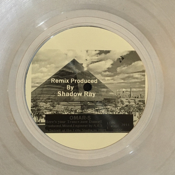 Omar-S - Here's Your Trance, Now Dance!! - 12" - FXHE Records - AOS-009½