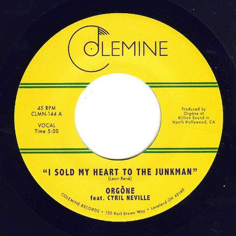 Orgone - I Sold My Heart to the Junkman - 7" - Colemine Records - CLMN-144