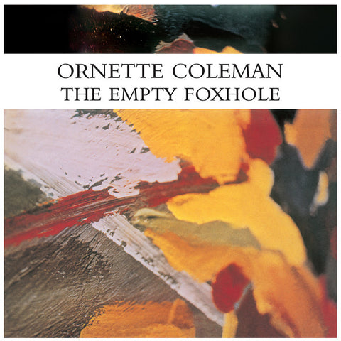 Ornette Coleman - The Empty Foxhole - LP - Endless Happiness - HE66001