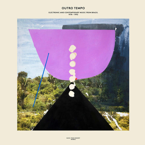 VA - Outro Tempo: Electronic and Contemporary Music from Brazil 1978-1992 - 2xLP - Music From Memory - MFM016