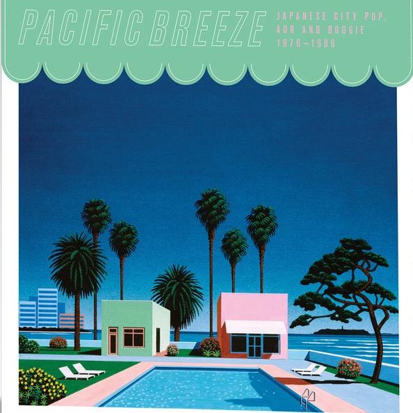 VA - Pacific Breeze: Japanese City Pop, AOR & Boogie 1976-1986 - 2xLP - Light In The Attic - LITA163