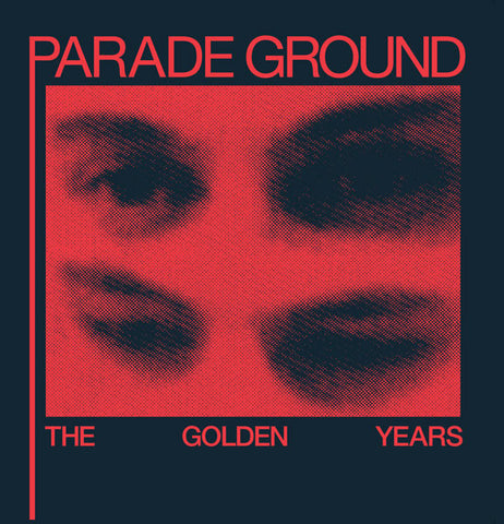 Parade Ground - The Golden Years - LP - Dark Entries - DE-018
