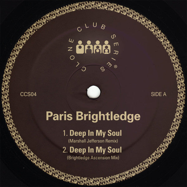 Paris Brightledge - Deep In My Soul - 12" - Clone Club Series ‎- CCS04
