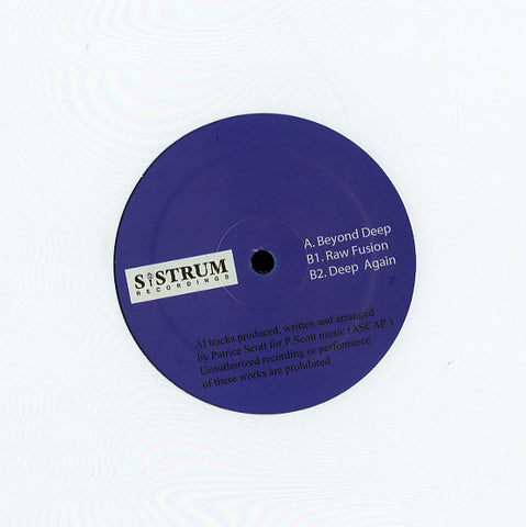 Patrice Scott – Beyond Deep - 12" - Sistrum Recordings – SIS 002