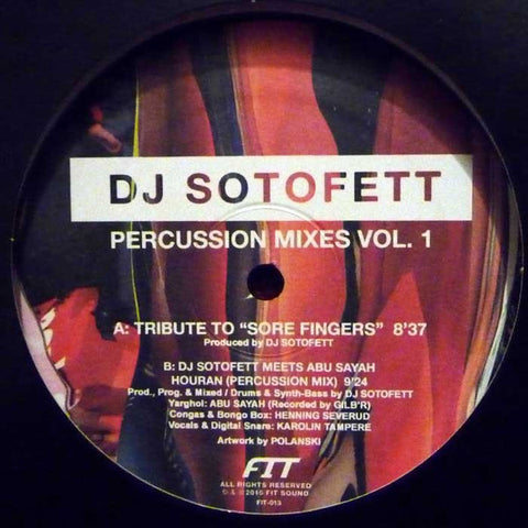 DJ Sotofett - Percussion Mixes Vol. 1 - 12" - Fit 013