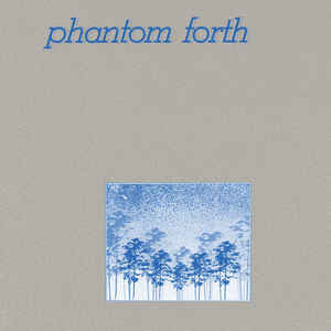 Phantom Forth - The EEPP - LP - Dark Entries - DE-121