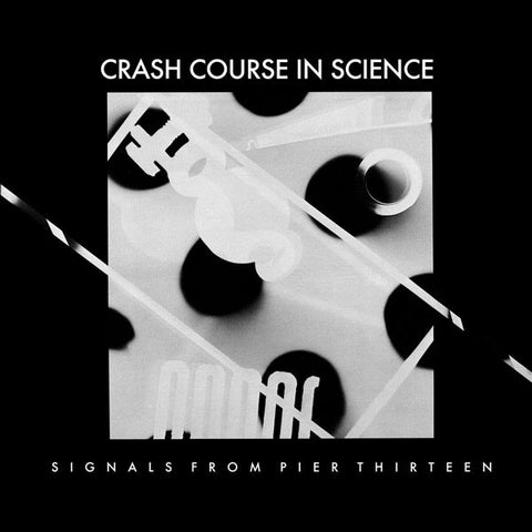 Crash Course In Science - Signals From Pier Thirteen - 12" - Dark Entries - DE-059