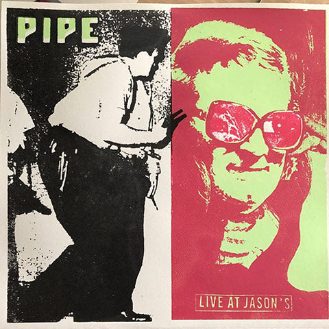 Pipe - Live at Jason's - LP - Drunken Mortician Records