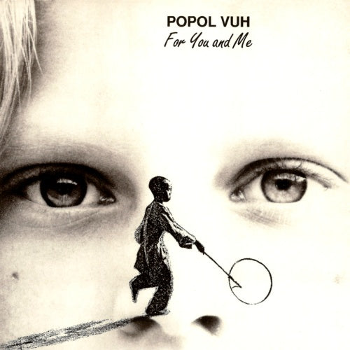 Popul Vuh - For You and Me - LP - One Way Static Records - OWS18