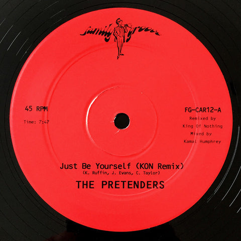 The Pretenders - Just Be Yourself (Kon Remix) - 12" - Family Groove Records - FG-CAR12
