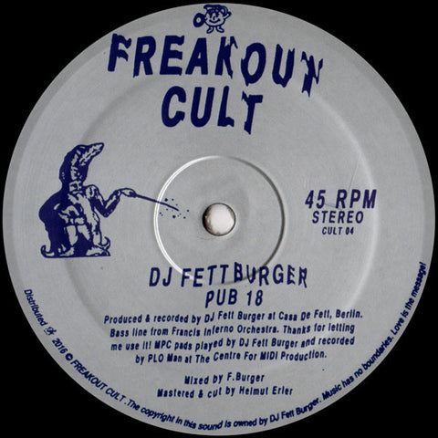DJ Fett Burger - Pub 18 / 411 Esperanza - 12" - Freakout Cult - CULT 04