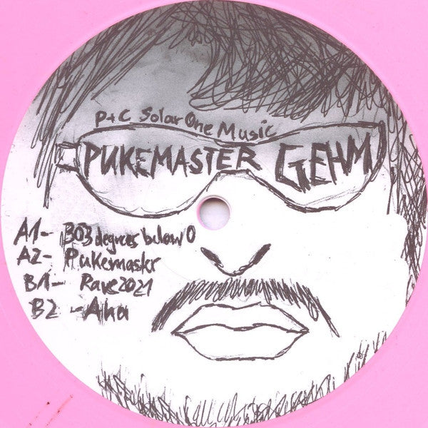 Pukemaster Gehm - 303 Degrees - 12" - Solar One Music - SOM033