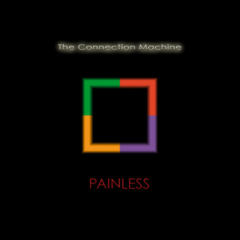 The Connection Machine - Painless - 2xLP - Down Low Music - dLCMLP