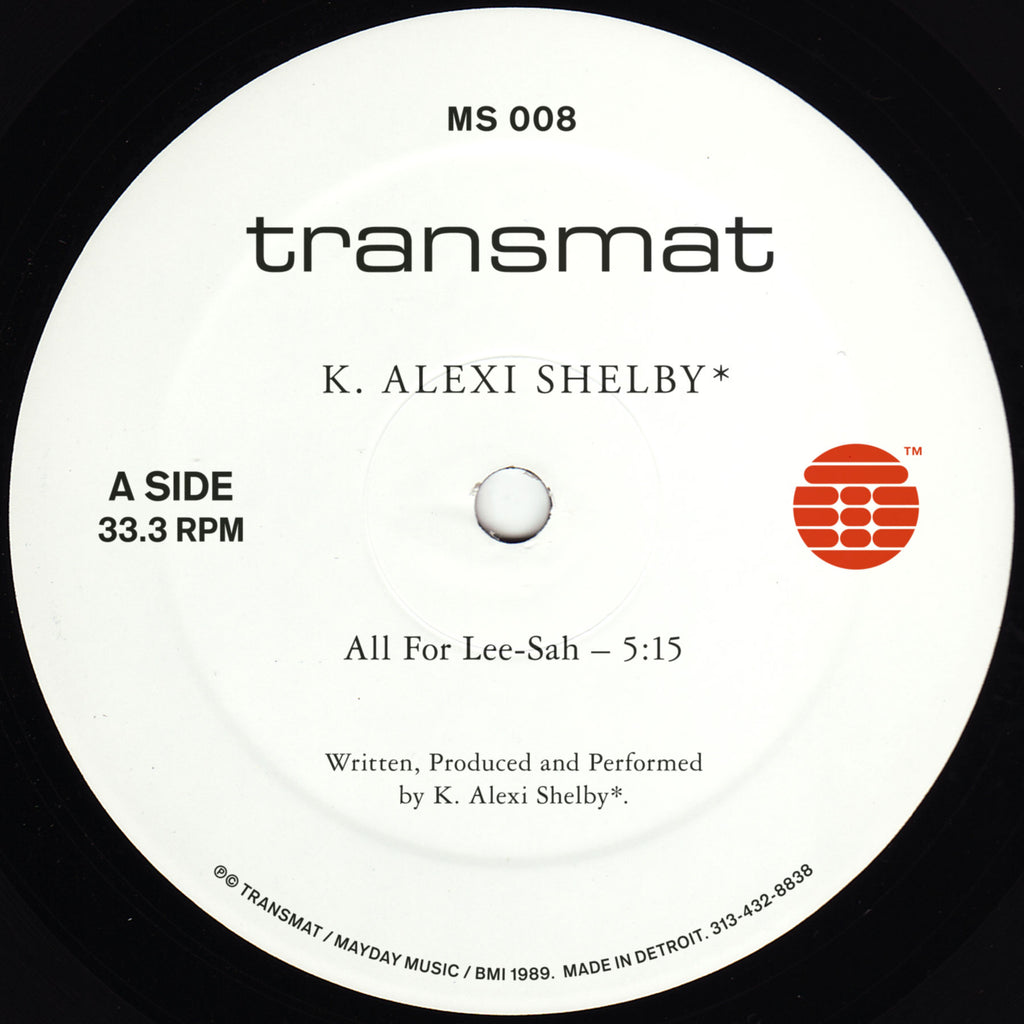 K. Alexi Shelby - All For Lee-Sah - 12" - Transmat - MS008
