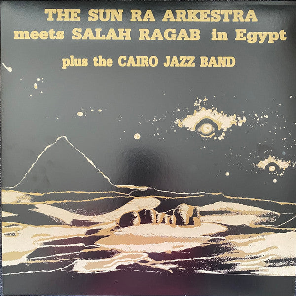 The Sun Ra Arkestra Meets Salah Ragab Plus The Cairo Jazz Band ‎- In Egypt - LP - Strut ‎- STRUT266LP