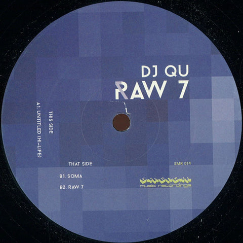 DJ Qu - Raw 7 - 12" - Strength Music Recordings - SMR014