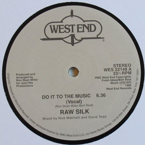 Raw Silk - Do It To The Music - 12" - West End Records - WES 22148