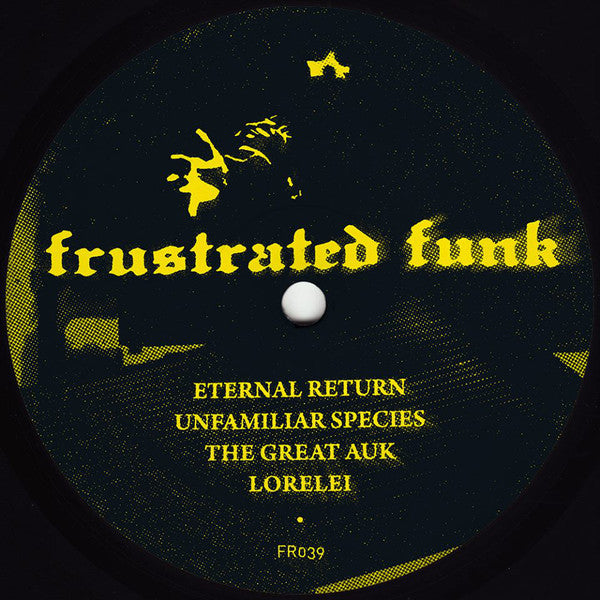 Reedale Rise - Eternal Return - 12" - Frustrated Funk - FR039