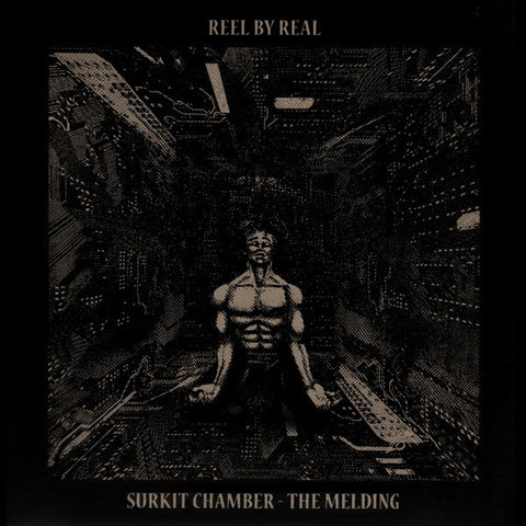 Reel By Real - Surkit Chamber - The Melding - 2x12" - a.r.t.less LP 1