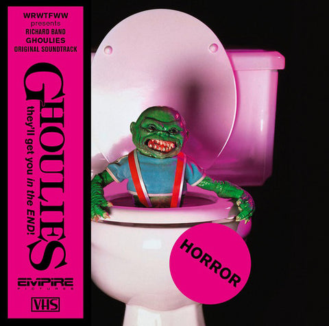 Richard Band - Ghoulies (Original Soundtrack) - LP + 7" - We Release Whatever The Fuck We Want Records ‎- WRWTFWW047LTD
