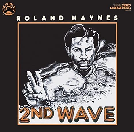 Roland Haynes - 2nd Wave - LP - Black Jazz Records/Real Gone Music - RGM-1108