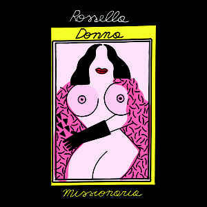 Rossella - Donna Missionaria - 12" - New Boy Shit Trax - NBST008