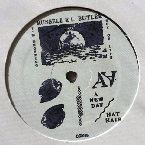 Russell E.L. Butler - I'm Dropping Out Of Life - 12" - CGI Records - CGI016