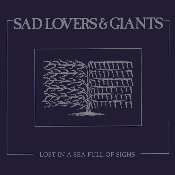 Sad Lovers & Giants - Lost in a Sea Full of Sighs - LP - Dark Entries - DE-115