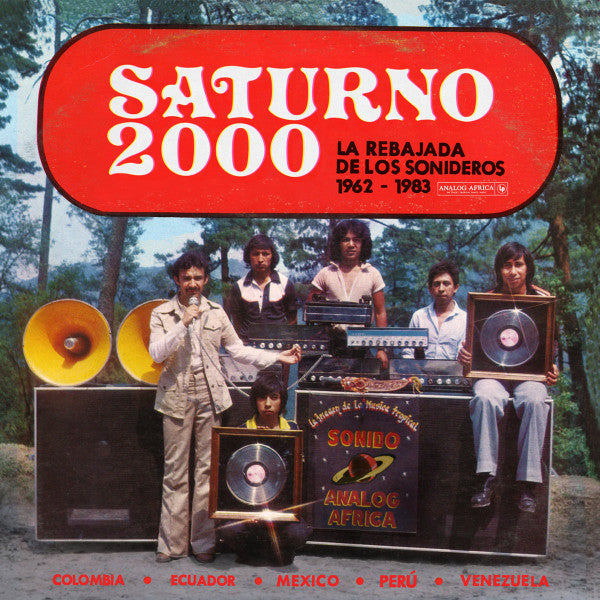 Various ‎- Saturno 2000 - La Rebajada De Los Sonideros 1962-1983 - 2xLP - Analog Africa ‎- AALP 094