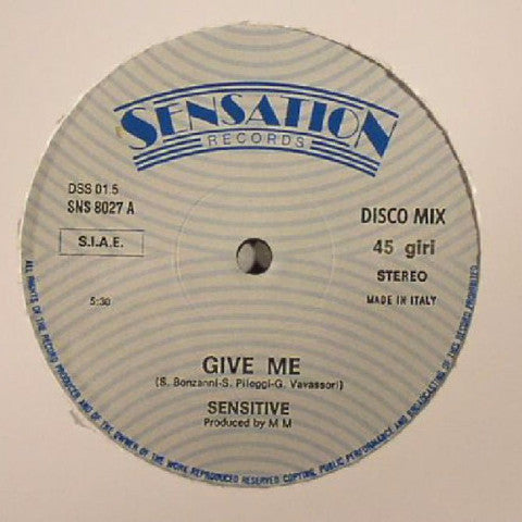 Sensitive - Give Me / Don't Stop - 12" - La Discoteca - dss01.5