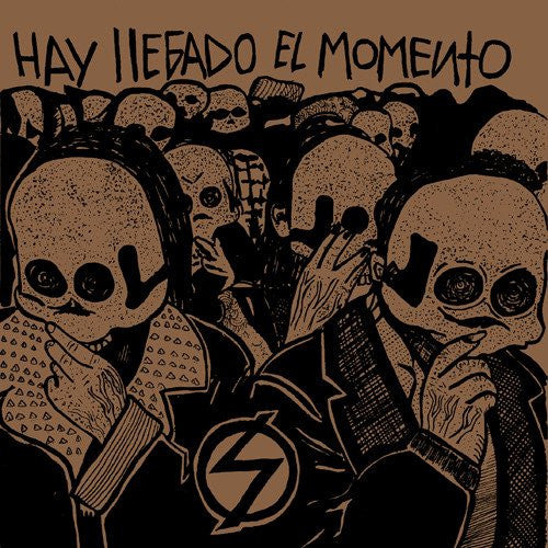 Sin Orden - Hay Llegado El Momento - 7" - Not Normal Tapes - NNT#042