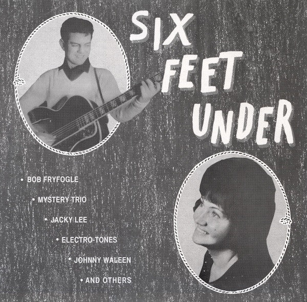 VA ‎– Six Feet Under - LP - Mississippi Records / Big Wedge - EJ-007 / BW-001