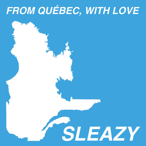 SLEAZY - From Quebec, With Love - 12" - Tag Out - TO-001