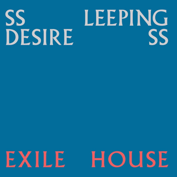 Ssleeping DesiresS ‎- Exile House - LP - OnderStroom Records ‎- OS45