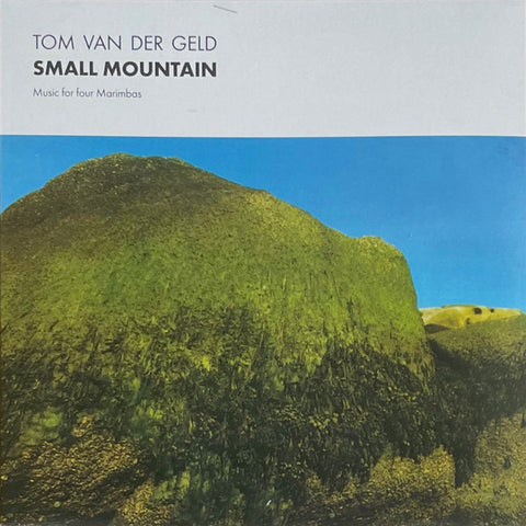 Tom van der Geld - Small Mountain (Music For Four Marimbas) - LP - Black Sweat Records - BS 066LP