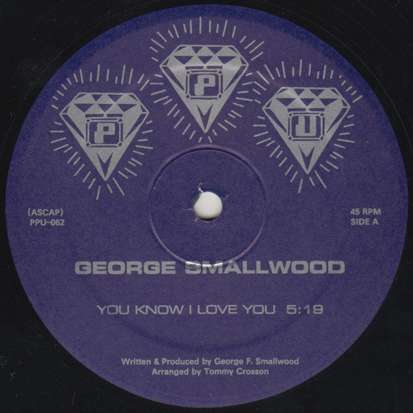 George Smallwood - You Know I Love You - 12" - Peoples Potential Unlimited - PPU-062
